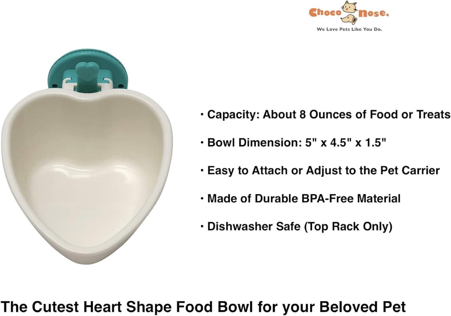 Choco Nose Patented Removable Heart Shaped Food Bowl for Dogs/Puppies/Rabbits/Cats/Guinea Pigs/Chinchillas/Birds -Water Dish for Small Pets or Animals - for Wire Cages or Crates 8 oz, Aqua (C607)