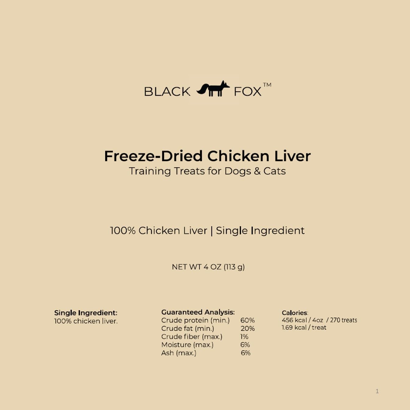 BLACK FOX Freeze-Dried Chicken Liver Training Treats for Dogs and Cats | 270 Treats, 4oz Single Ingredient, Raw, Healthy, All Natural, Human Grade, Recyclable Packaging