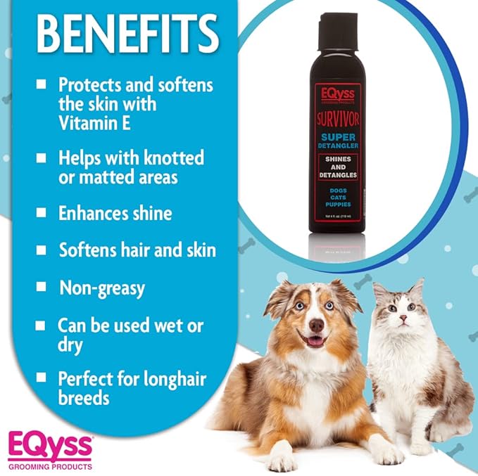 EQyss Survivor Pet Detangler - Smooths Out Knots, Tangles, & Mats - Great for Longhair Breeds, Tails, Feathers - Adds Shine, No Sticky Residue (4 oz)..