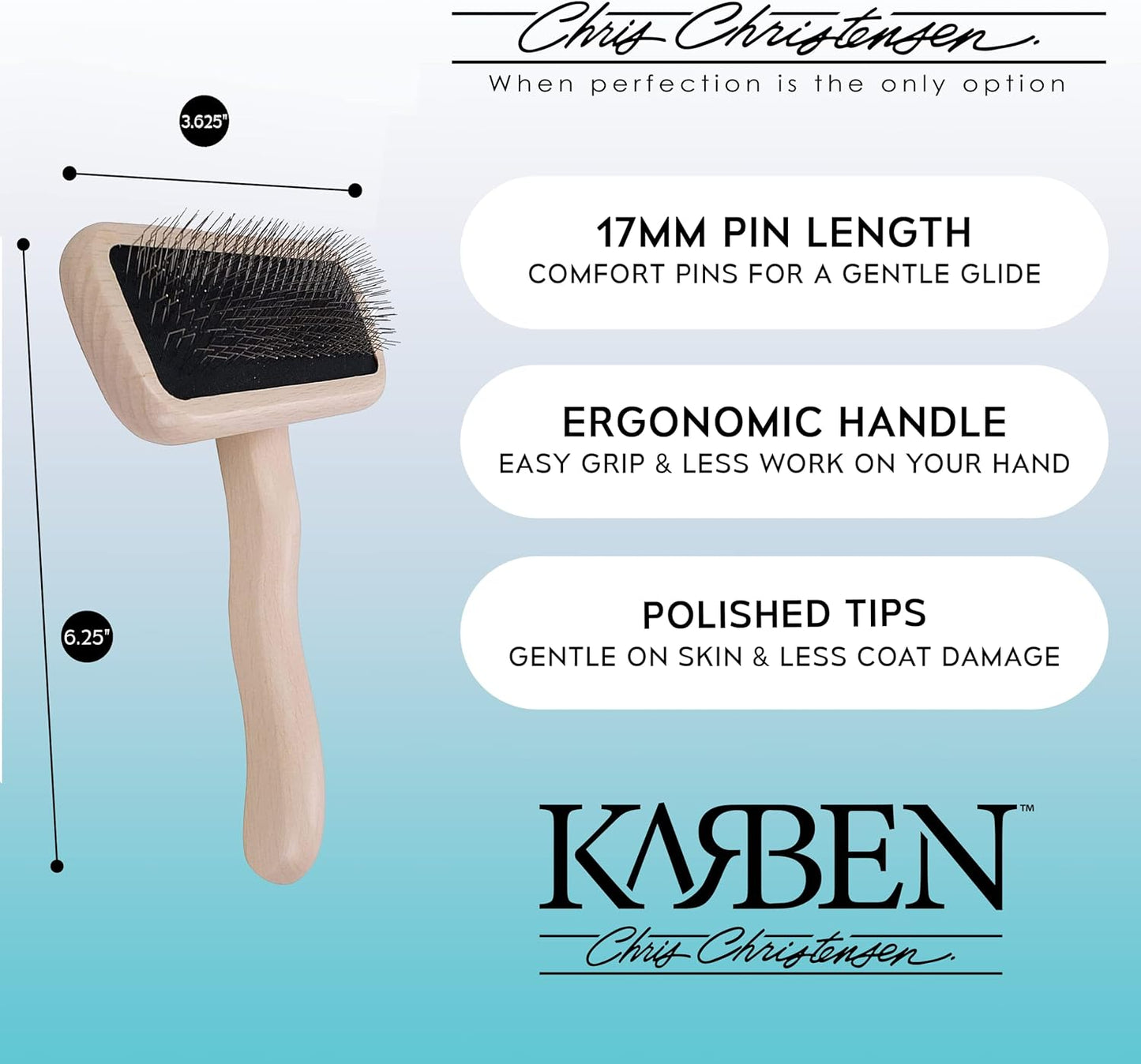 Chris Christensen Karben II Slicker Brush for Dogs, Groom Like a Professional, Ideal For All Coat Types, Remove Shedding Coat, Tangles and Dead Undercoat, 17 mm Stainless Steel Pins, Small