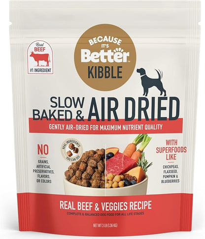Because it's Better Slow Baked and Air Dried Dog Food, Real Beef and Veggies, 3lb Bag, Complete and Balanced Dry Dog Food, for All Life Stages