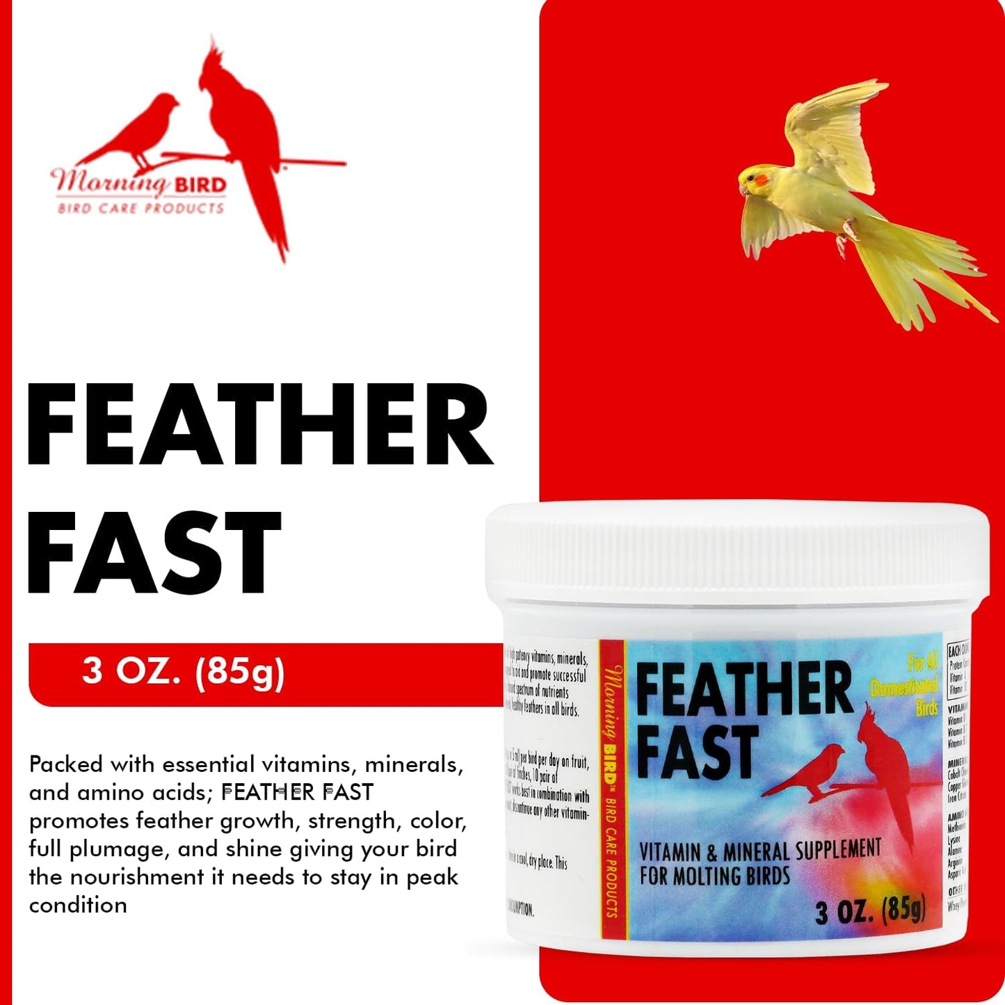 Morning Bird Feather Fast 3 Oz – Multi-Vitamin During Molt - Molting Support Supplement for Birds – Amino Acid & Vitamin Powder Formula– Promotes Feather Growth, and Full Plumage – for All Adult Birds
