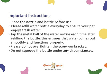 Choco Nose Patented No-Drip Water Bottle/Feeder for Puppies/Toy-Small Breed Dogs/Rabbits/Cats/Chinchillas and Other Small Pets and Animals - for Cages or Crates 10.2 oz. Nozzle 13mm, Aqua (C528)