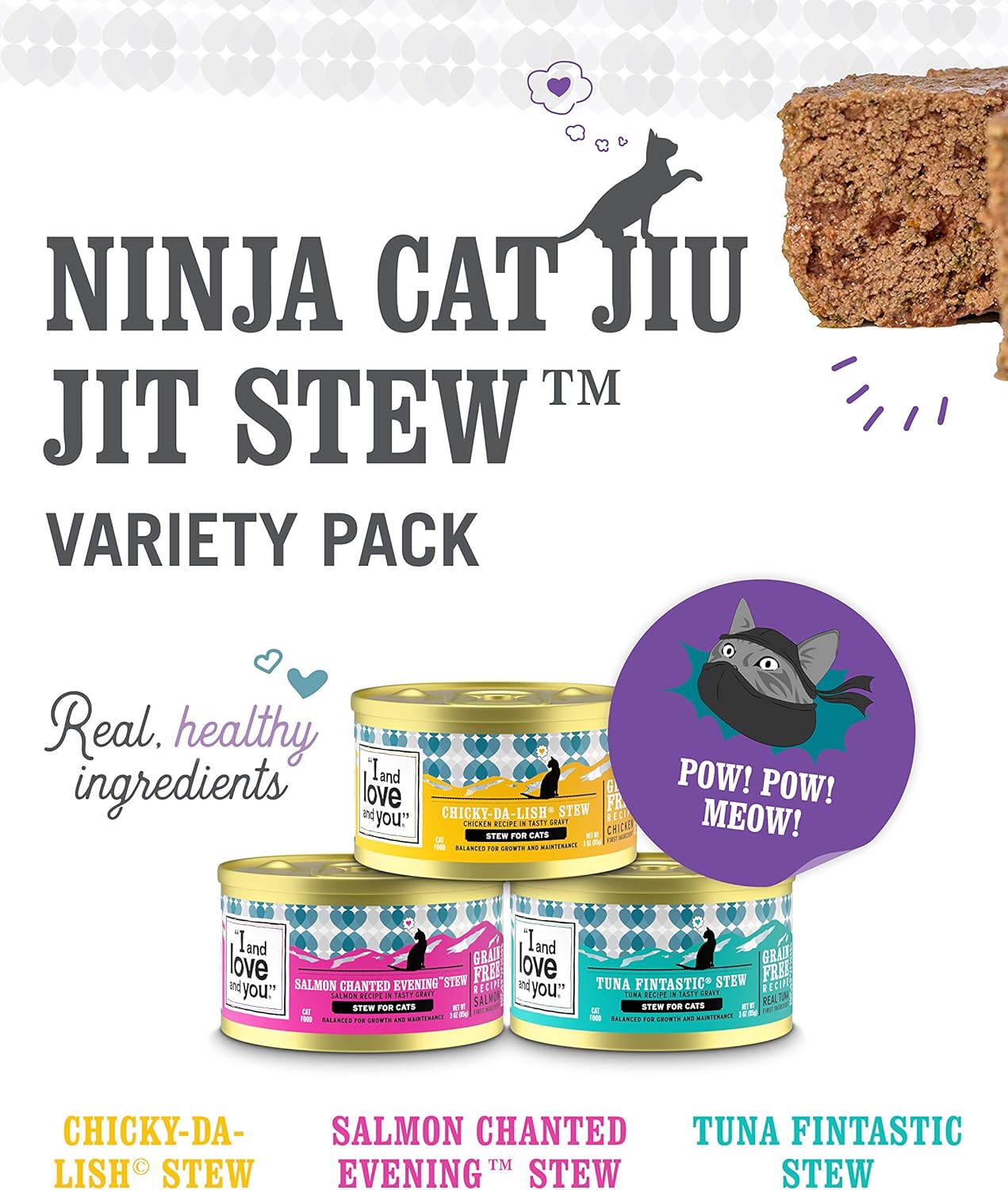 I and love and you Wet Cat Food - Ninja Cat Jiu Jit Stew Variety Pack - Chicken, Salmon, Tuna, Grain Free, Filler Free, 3oz Pack of 12 Cans