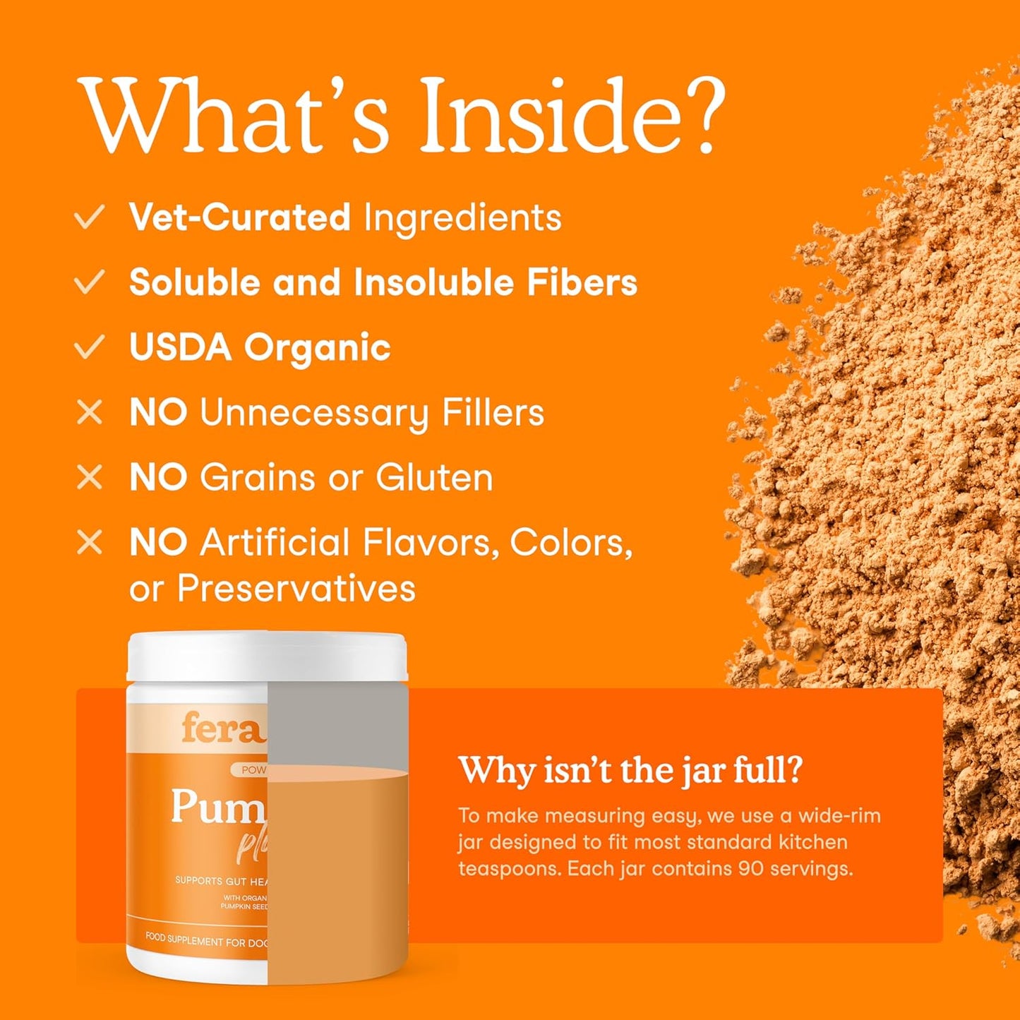 Fera Pets Cat & Dog Pumpkin Plus - Fiber Supplement - USDA Organic - Supports Gut & Digestive Health - Promotes Regularity - 7 Sources of Fiber - 90 Scoops