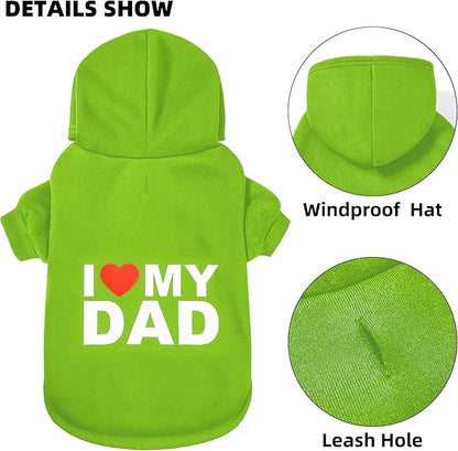 GreenJoy Dog Sweater Dog Hoodie Cold Weather Coat Hooded Sweatshirt for Puppies,Cats, Small Medium Large Dogs (Green(I Love My Dad), X-Small)